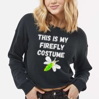 This Is My Firefly Costume Lightning Insect Bugs Cropped Pullover Crew
