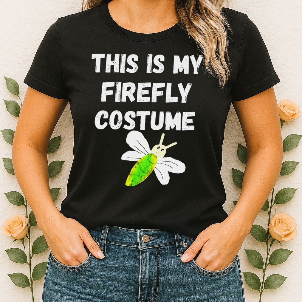 This Is My Firefly Costume Lightning Insect Bugs Womens T-Shirt