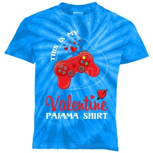 This Is My Valentine Pajama Meaningful Gift Gamer Video Games Great Gift Kids Tie-Dye T-Shirt