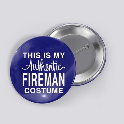 This Is My Authentic Fire Costume: Funny Halloween Joke Funny Gift Button