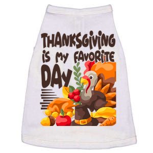 Thanksgiving Is My Favorite Day Turkey Doggie Tank