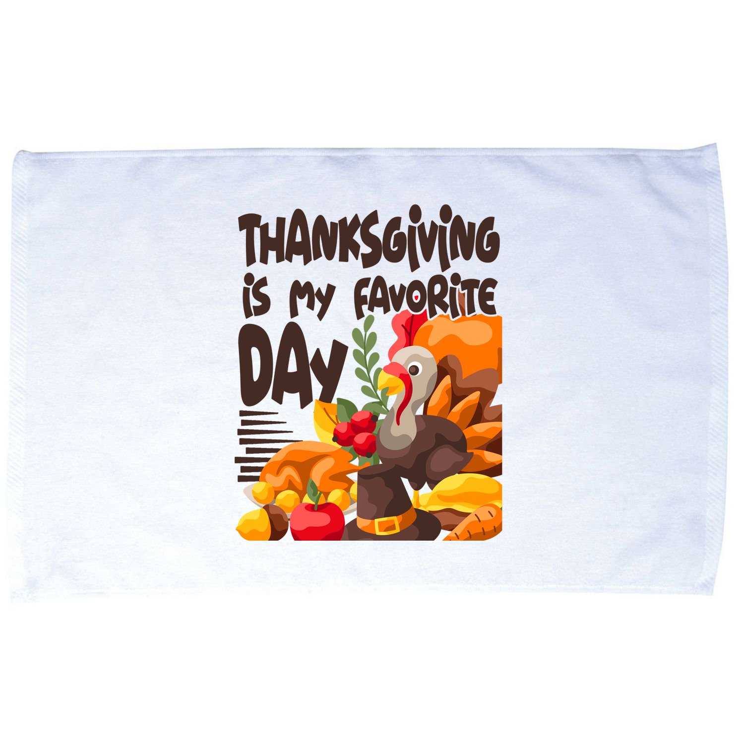 Thanksgiving Is My Favorite Day Turkey Microfiber Hand Towel