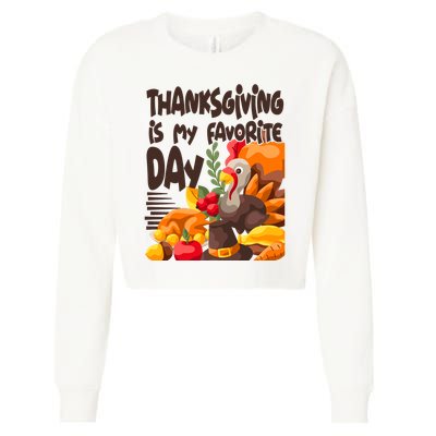 Thanksgiving Is My Favorite Day Turkey Cropped Pullover Crew