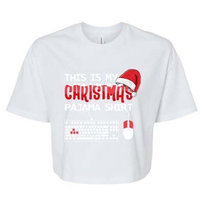 This Is My Christmas Pajama Funny Gaming Gamer Keyboard Pc Gift Bella+Canvas Jersey Crop Tee