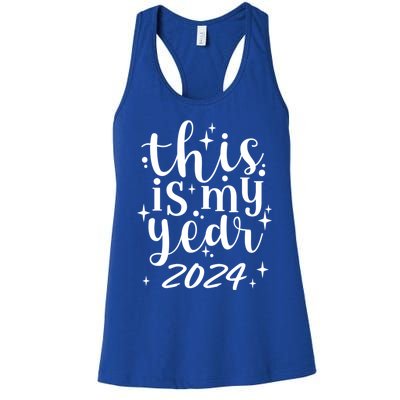 This Is My Year 2024 New Years 2024 Party Design Gift Women's Racerback Tank