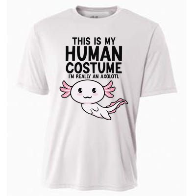 This Is My Human Costume I'm Really An Axolotl  Cooling Performance Crew T-Shirt