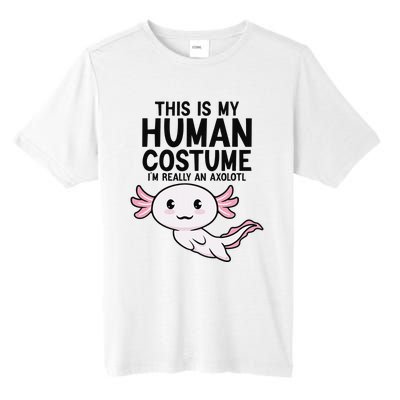 This Is My Human Costume I'm Really An Axolotl  Tall Fusion ChromaSoft Performance T-Shirt