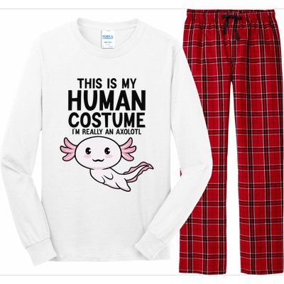 This Is My Human Costume I'm Really An Axolotl  Long Sleeve Pajama Set