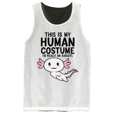 This Is My Human Costume I'm Really An Axolotl  Mesh Reversible Basketball Jersey Tank