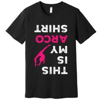 This Is My Acro  Gymnastics Gymnast Acrobatics  Premium T-Shirt
