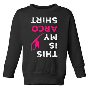 This Is My Acro  Gymnastics Gymnast Acrobatics  Toddler Sweatshirt