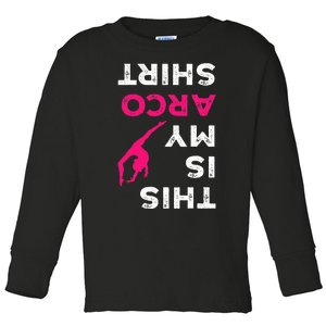 This Is My Acro  Gymnastics Gymnast Acrobatics  Toddler Long Sleeve Shirt