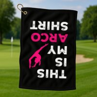 This Is My Acro  Gymnastics Gymnast Acrobatics  Golf Towel