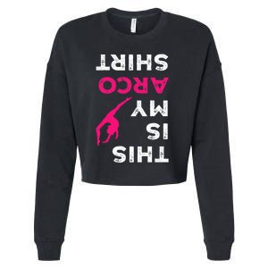 This Is My Acro  Gymnastics Gymnast Acrobatics  Cropped Pullover Crew