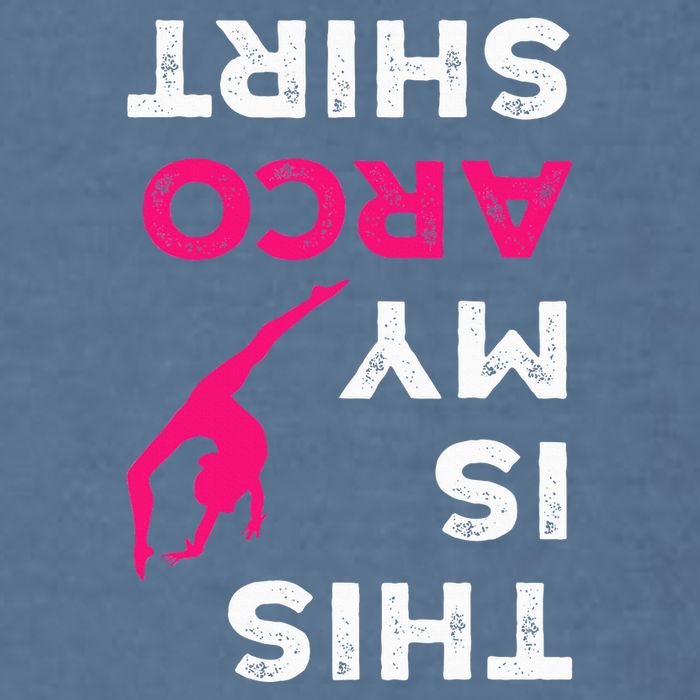 This Is My Acro  Gymnastics Gymnast Acrobatics  Garment-Dyed Sweatshirt