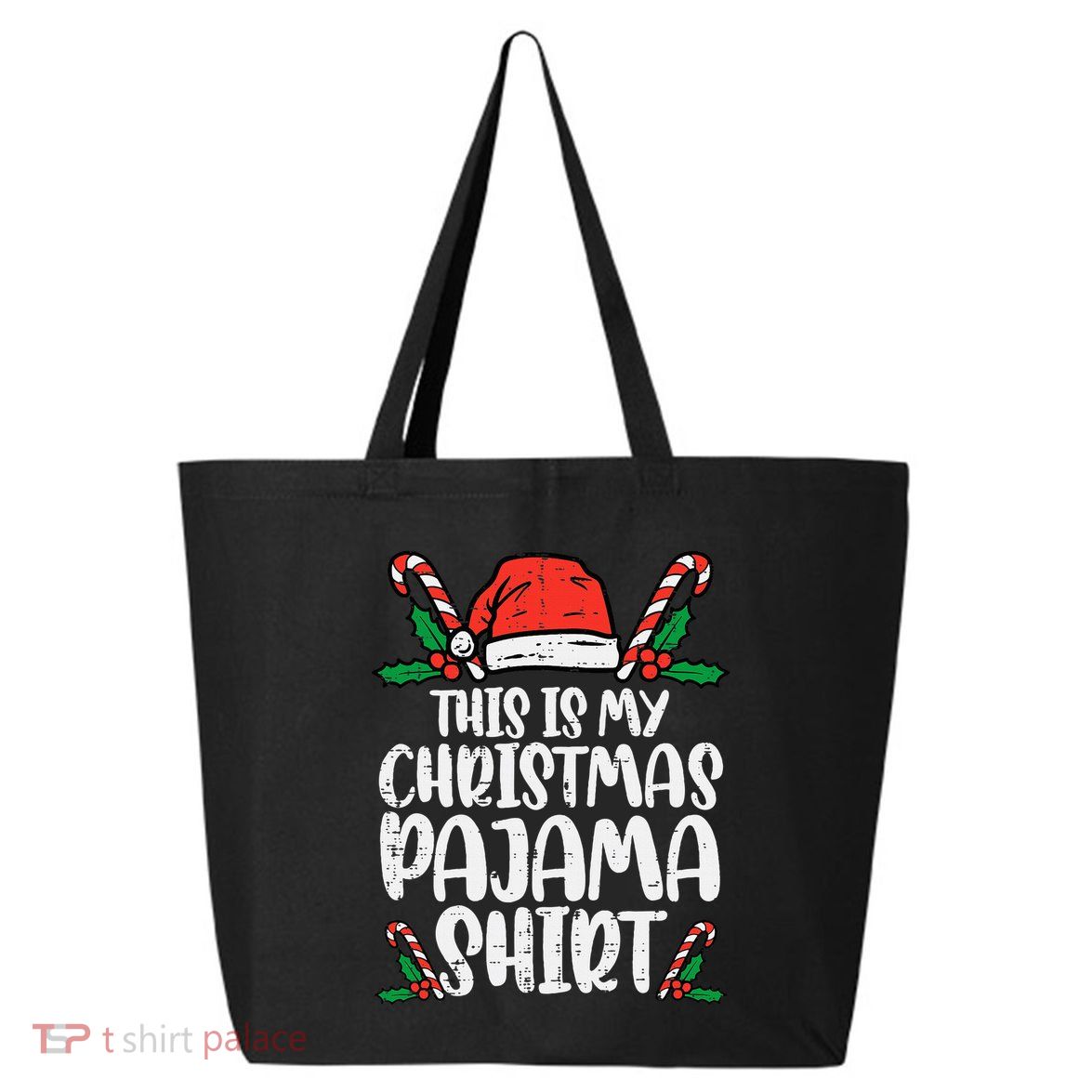 This Is My Christmas Pajama Funny Xmas Pjs 25L Jumbo Tote
