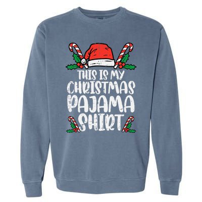 This Is My Christmas Pajama Funny Xmas Pjs Garment-Dyed Sweatshirt