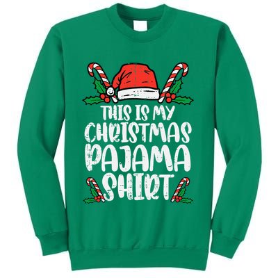 This Is My Christmas Pajama Funny Xmas Pjs Sweatshirt
