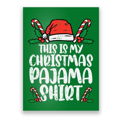 This Is My Christmas Pajama Funny Xmas Pjs Poster