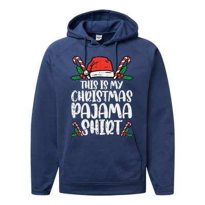 This Is My Christmas Pajama Funny Xmas Pjs Performance Fleece Hoodie