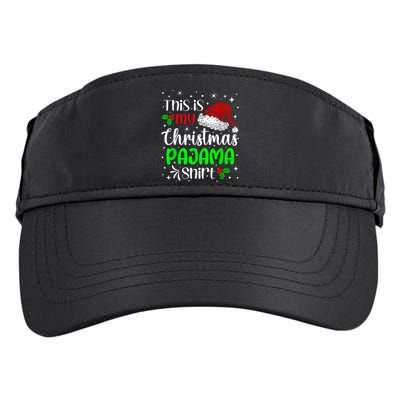 This Is My Christmas Pajama Funny Family Xmas Santa Claus Adult Drive Performance Visor