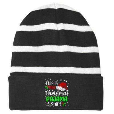 This Is My Christmas Pajama Funny Family Xmas Santa Claus Striped Beanie with Solid Band