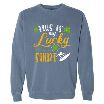 This Is My Lucky Surfing Shamrock Gift St Patricks Day Gift Garment-Dyed Sweatshirt