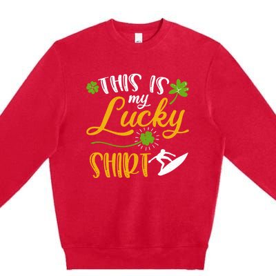 This Is My Lucky Surfing Shamrock Gift St Patricks Day Gift Premium Crewneck Sweatshirt