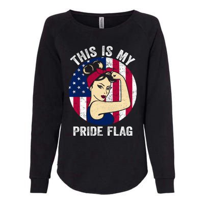 This Is My Pride Flag USA American Flag 4th Of July Pride Flag Womens California Wash Sweatshirt