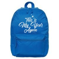 This Is My Year Again New Years Gift 16 in Basic Backpack