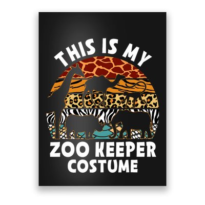This Is My Zoo Keeper Costume Zoo Garden Animal Lover Keeper Poster