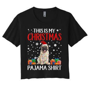 This Is My Pug Dog Christmas Pajama Santa Reindeer Lights Women's Crop Top Tee