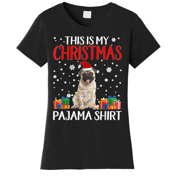 This Is My Pug Dog Christmas Pajama Santa Reindeer Lights Women's T-Shirt