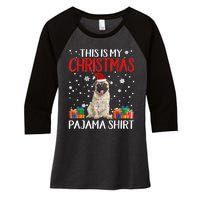 This Is My Pug Dog Christmas Pajama Santa Reindeer Lights Women's Tri-Blend 3/4-Sleeve Raglan Shirt