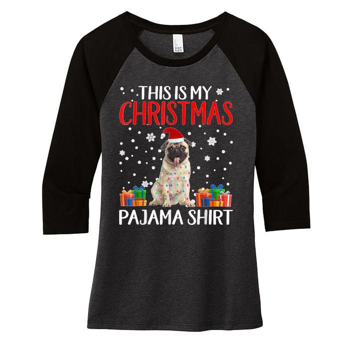 This Is My Pug Dog Christmas Pajama Santa Reindeer Lights Women's Tri-Blend 3/4-Sleeve Raglan Shirt