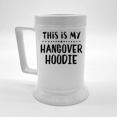 This Is My Hangover Gift Hooded Gift Beer Stein