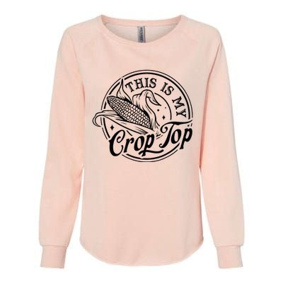 This Is My Crop Top Corn Lover Funny Farmer Farming Womens California Wash Sweatshirt