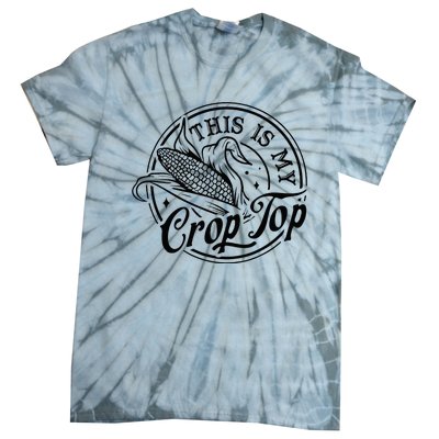 This Is My Crop Top Corn Lover Funny Farmer Farming Tie-Dye T-Shirt