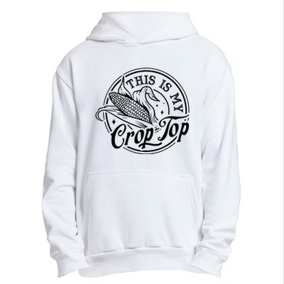 This Is My Crop Top Corn Lover Funny Farmer Farming Urban Pullover Hoodie