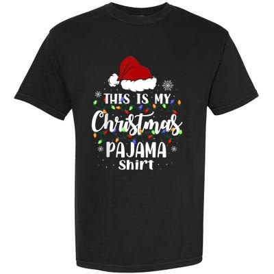 This Is My Christmas Pajama Funny Xmas Pjs Garment-Dyed Heavyweight T-Shirt