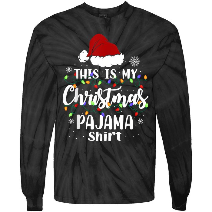 This Is My Christmas Pajama Funny Xmas Pjs Tie-Dye Long Sleeve Shirt