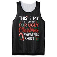 This Is My Its Too Hot For Ugly Christmas Gift Mesh Reversible Basketball Jersey Tank