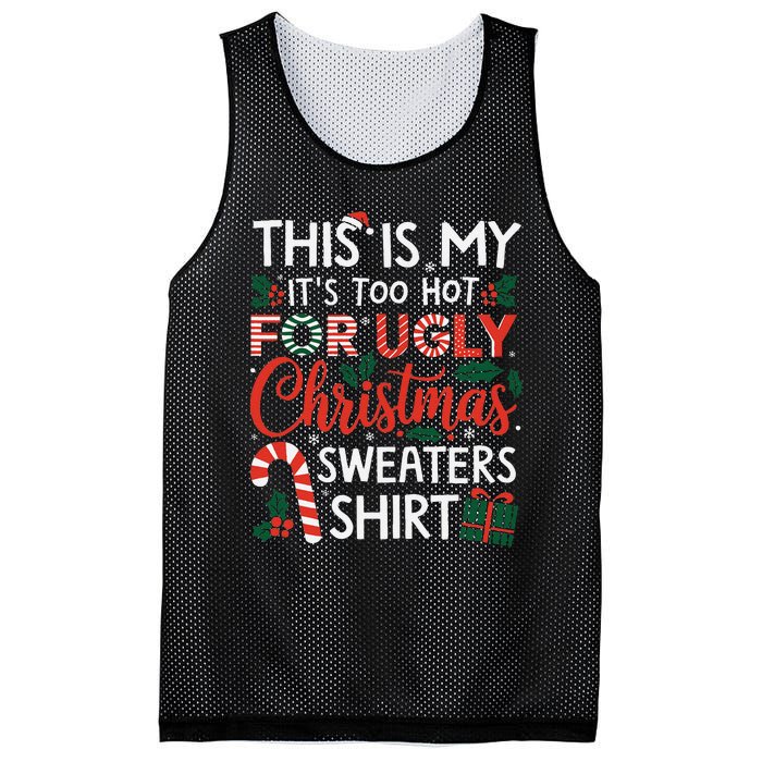 This Is My Its Too Hot For Ugly Christmas Gift Mesh Reversible Basketball Jersey Tank