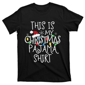 This Is My Christmas Pajama Shirt T-Shirt