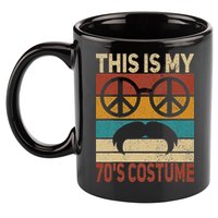 This Is My 70s Costume 70 Styles Men 70s Disco 1970s Outfit 11oz C Handle Ceramic Mug