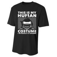 This Is My Human Costume Shark Lovers Marine Biologist Performance Sprint T-Shirt