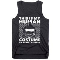 This Is My Human Costume Shark Lovers Marine Biologist Tank Top