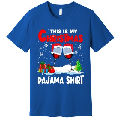 This Is My Christmas Pajama Gift Xmas Santa Wine Er Gift Premium T-Shirt