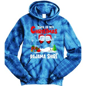 This Is My Christmas Pajama Gift Xmas Santa Wine Er Gift Tie Dye Hoodie