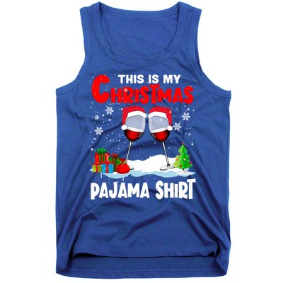 This Is My Christmas Pajama Gift Xmas Santa Wine Er Gift Tank Top